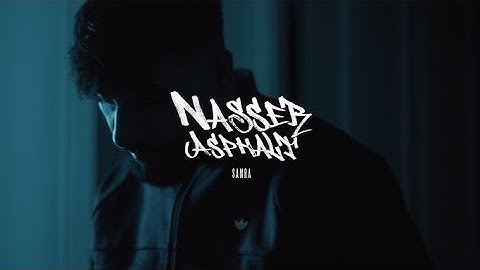 SAMRA - NASSER ASPHALT (prod. by Lukas Piano, Chris Jarbee & terence.killt) [Official Video]