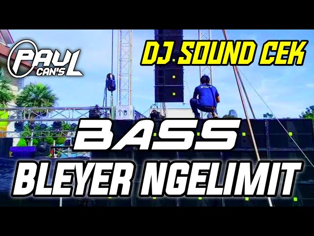 DJ SOUND CEK SPESIAL | DJ BASS LINDU BLEYER NGELIMIT BRUTAL class=