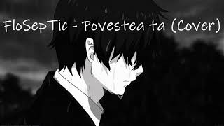 FloSepTic - Povestea ta  (COVER @GATO.194bz - POVESTEA TA) Resimi