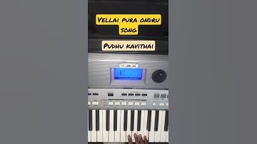 Thumbnail of vellai pura ondru song | puthu kavithai movie | keyboard |