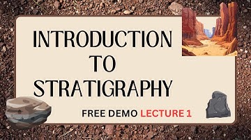 Stratigraphy Basics Explained | Free Demo Lecture (Part 1) for UPSC, GSI, IIT JAM & Geology Students