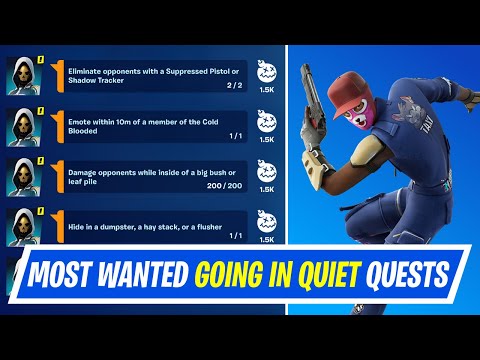 Fortnite Complete Going in Quiet Quests - How to Complete Most Wanted (Part 3) Going in Quiet Quests