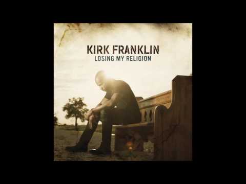 Kirk Franklin Losing My Religion 04 Pray For Me