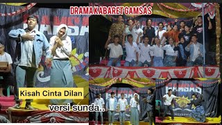 Download Lagu Drama Kabaret gamsas “KISAH CINTA DILAN” versi sunda. MP3
