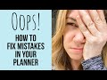 How to Fix Mistakes in Your Planner! | My Top Tips and Hacks to Help You Fix 11 Common Mistakes