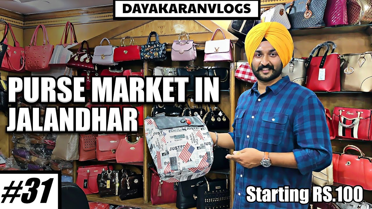 Purse Market In Jalandhar || DayaKaranVlogs 2018 || #31 DKV. - YouTube