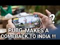 PUBG MAKES A COMEBACK TO INDIA AFTER BAN ?🔥🔥🔥