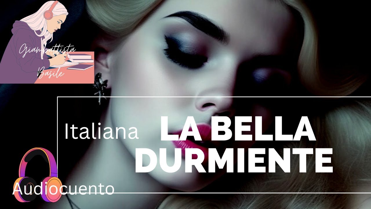 Talia, sol y Luna LA BELLA DURMIENTE ITALIANA Giambattista Basile