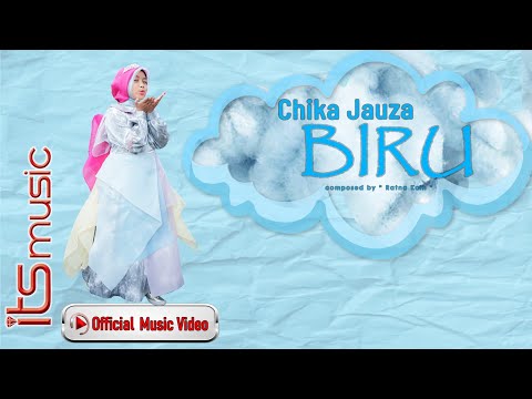 Chika Jauza - Biru (Official Music Video)
