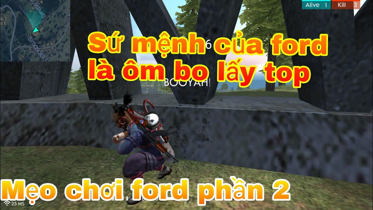 [Garena Free Fire] MẸO CHƠI FORD | Sứ mệnh của ford là ôm bo lấy top 1 | Chiến thuật hay nhất
