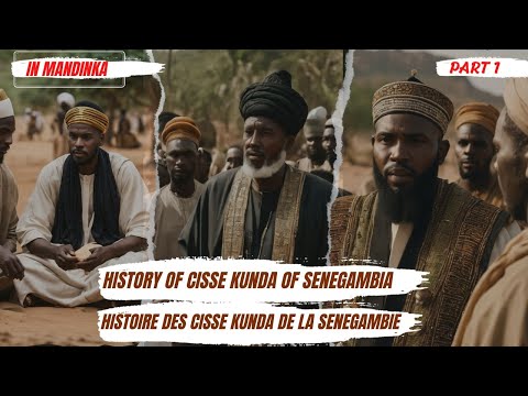 CEESAY KUNDA History Of A Ceesay Family Of Senegambia By Jaly Mady Kuyateh PART 1