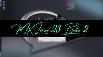 First Look at MX 23 beta 2: MX Linux “Libretto” 23 Beta 2