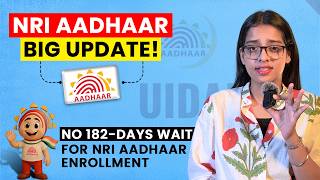 Aadhaar for NRIs & OCI Explained Full Process 2026 (No 182+ Day Rule for NRI)