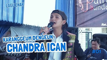 CHANDRA ICAN ||KARANGGEUM DEUNGEUN ||PUTRA SUNDA SAWAWA ||TRIANANDAaudio