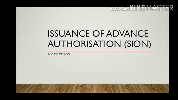 Documents in case of ISSUANCE OF ADVANCE AUTHORISATION (SION)