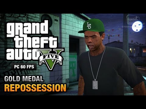 GTA 5 PC - Mission #2 - Repossession [Gold Medal Guide - 1080p 60fps]