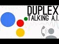 Google Duplex A.I. - How Does it Work?