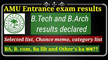 AMU Entrance Exam Results have been declared /AMU B. Tech and B. arch