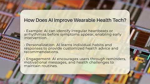 How Does AI Improve Wearable Health Tech? - Talking Tech Trends
