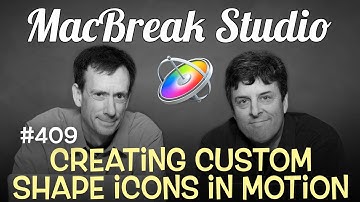MacBreak Studio Ep 409: Custom Shape Icons in Motion