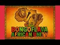 BONGOFLAVA AFRICAN UNITY 2025 B