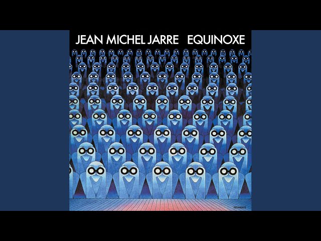 Jean Michel Jarre - Equinoxe 7
