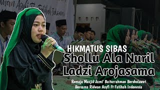 Hikmatus Sibas - Shollu Ala Nuri | Remaja Masjid Baiturrahman Lajo Bersholawat Bersama Ridwan Asyfi