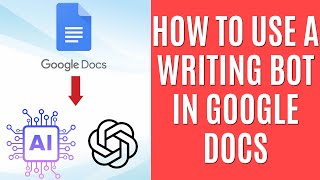 How To Build A Writing Bot Google Docs Simple Guide