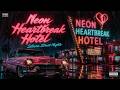Neon Heartbreak Hotel – Late Night Loneliness &amp; Faded Signs