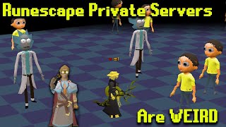 Runescape Private Servers Are WEIRD