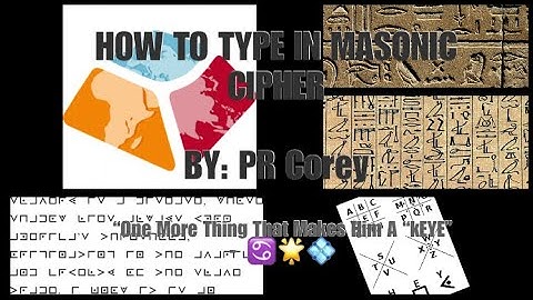 PigPen Cipher - How To Type In Cipher - By PR Corey - The Reason He Is The "Keye"Man.