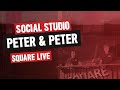 Social studio met peter  peter  square live 2020