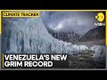 Climate crisis melts Venezuela glaciers | WION Climate Tracker