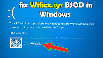 How to fix Wificx.sys BSOD in Windows 10 or 11