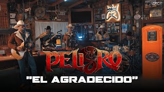 Peligro - El Agradecido ( Live Session )