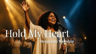 Hold My Heart – Inspired by CeCe Winans – Faith When You Feel Alone – Worship Song