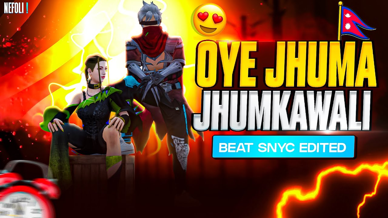 Oye Jhuma Jhumkawali   Beat Sync  Free Fire Best Edited