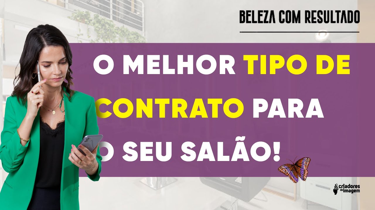 Contratos de trabalho para profissionais da beleza: saiba escolher