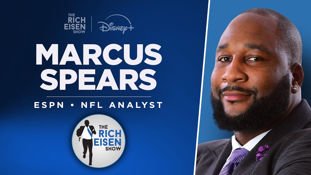ESPN’s Marcus Spears Talks 49ers, Cowboys, Broncos, Bengals & More with Rich | Full Interview