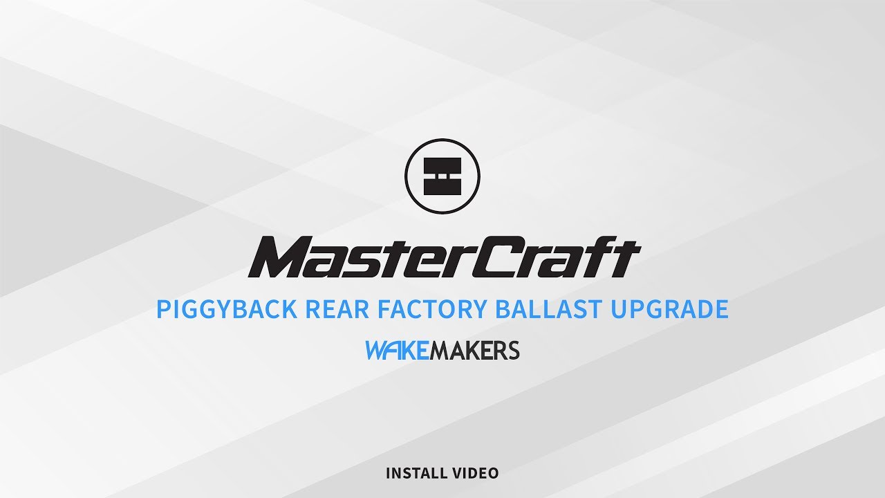 HowTo WakeMAKERS Mastercraft Piggyback Rear Factory Ballast Upgrade