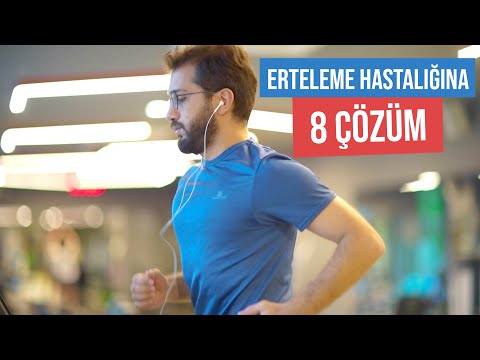 Erteleme Hastalığına Son Verecek 8 çözüm