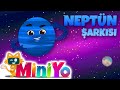 Neptün Şarkısı | Miniyo Gezegen Şarkıları