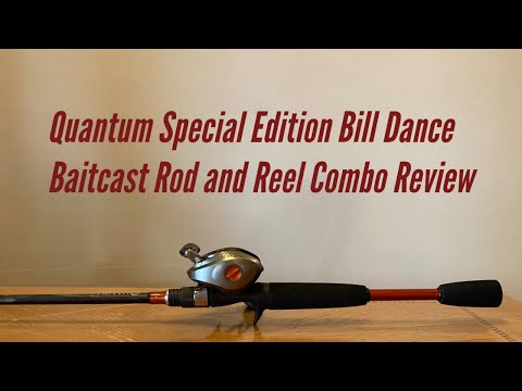 Quantum Special Edition Bill Dance Rod and Reel Combo Review 