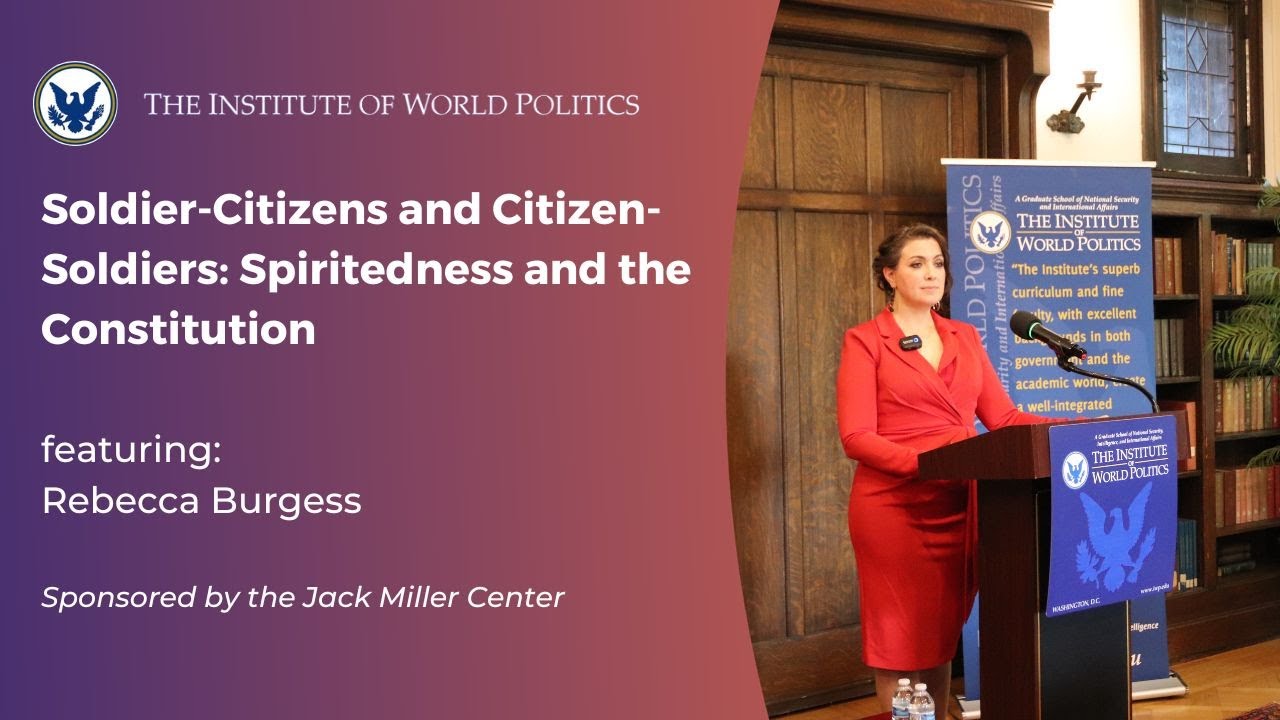 Soldier-Citizens and Citizen-Soldiers: Spiritedness and the Constitution