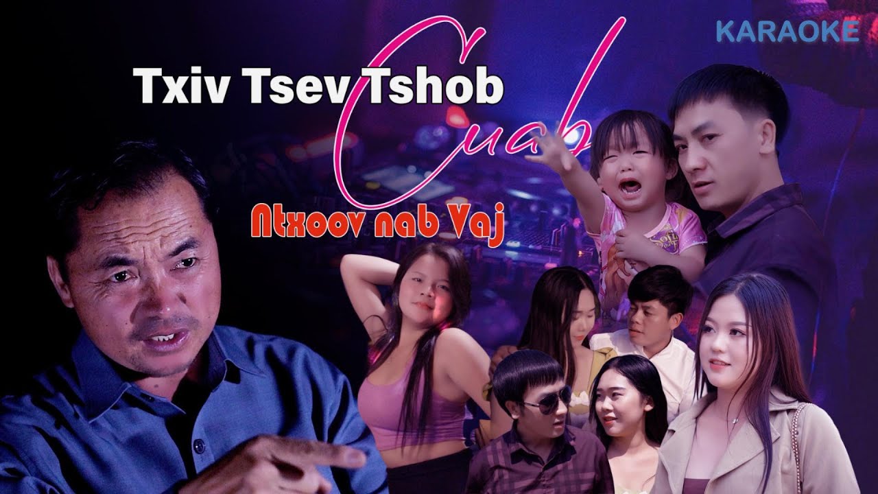 Ntxoov Nab Vaj: Txiv Tsev Tshob Cuab [ KARAOKE 03/02/2024 ] - YouTube