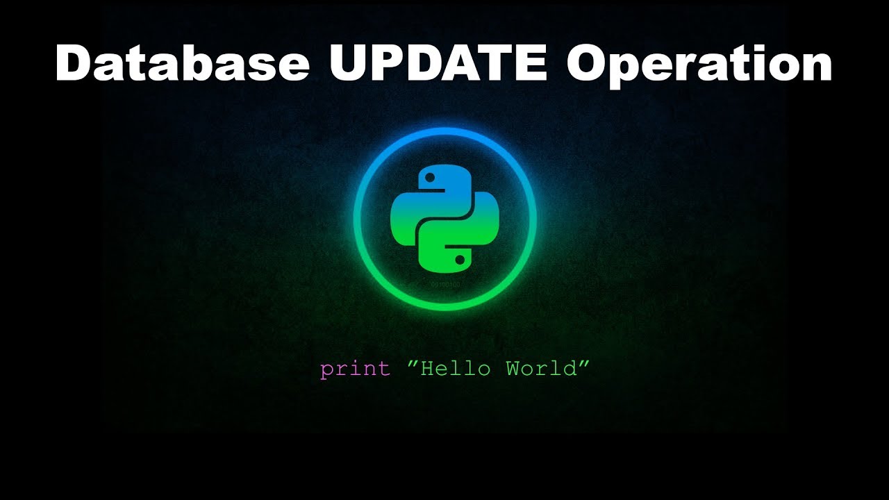Database UPDATE Operation - Python Programming - YouTube