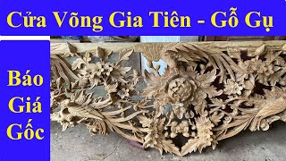Báo giá cửa võng gia tiên, cửa võng gỗ gụ đục mai điểu kênh bóng