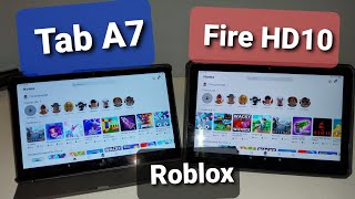 Roblox On Samsung Tab A7 Vs 2021 Amazon Fire Hd10
