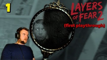 Layers of Fear 2 - part 1