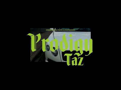 Taz - Prodigy (OFFICIAL VIDEO)